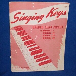 Vintage Singing Keys Graded Piano Pieces  1946 Music Song Book - Study Guide